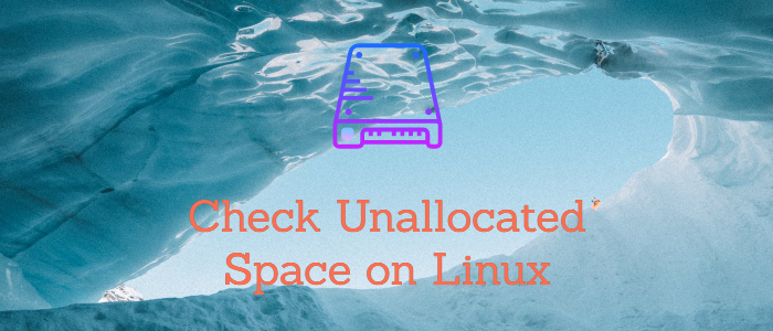 linux unallocated space