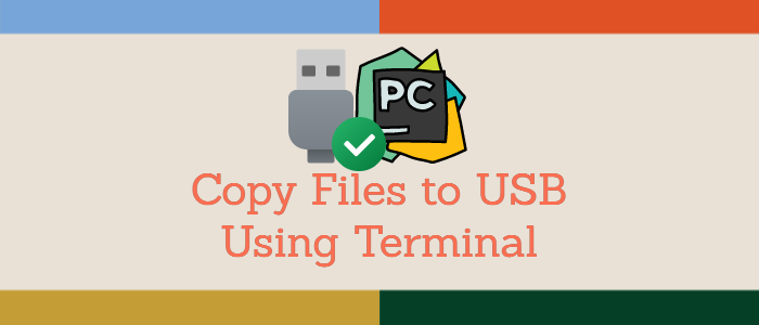 scrapbog Overbevisende sammensnøret How to Copy Files to USB Using Terminal