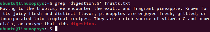 grep anchor matching example command searched for lines in the 'fruits.txt' file that end with the word 'digestion'